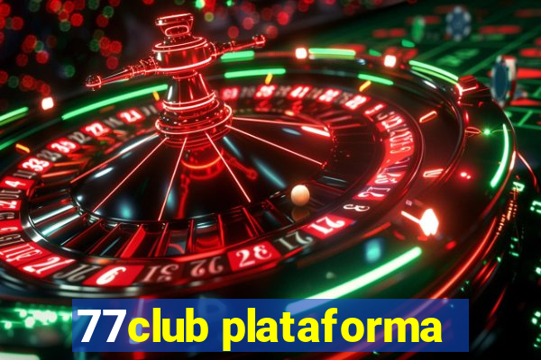 77club plataforma